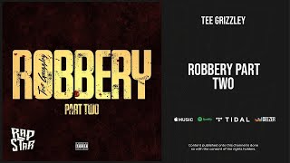 Tee Grizzley - Robbery Pt.2(432Hz)