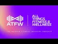 All Things Fitness and Wellness: Your Modern Fitness Business Podcast, Trend Reports, and More