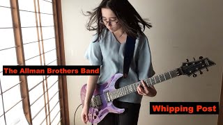 Whipping Post- The Allman Brothers Band - guitar cover #オールマンブラザーズバンド