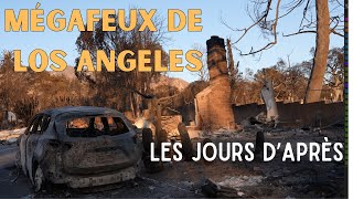 MÉGAFEUX DE LOS ANGELES, LES JOURS D'APRÈS