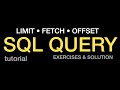 SQL Limit |  Fetch | Offset - Using PostgreSQL (Exercise Included!)