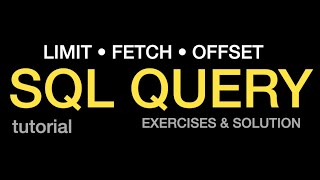 SQL Limit | Fetch | Offset - Using PostgreSQL (Exercise Included!)