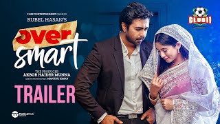 Over Smart | Trailer | Apurba | Safa Kabir | Rubel Hasan | New Valentine's Natok