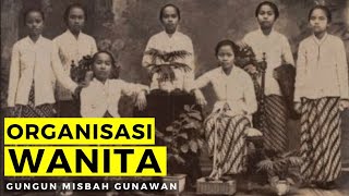 Organisasi Wanita Pada Masa Pergerakan Nasional