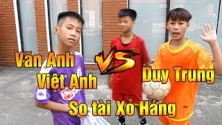 So Tài Bóng Đá Quang Hải Nhí Duy Trung Đại Chiến Xỏ Háng Văn Anh, Việt Anh - Đỗ Kim Phúc