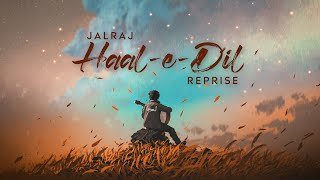 Haal-E-Dil (Reprise) - JalRaj | Emraan Hashmi | Murder 2 | New Hindi Covers 2022