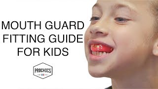 Custom MOUTHGUARD for KIDS - HOW TO FIT - PROCHOCS