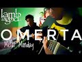 Omerta - Lamb of God.... BUT it's on ACOUSTIC GUITAR | Metal Monday