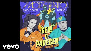 Moderatto, Aczino, Nicole Favre - Ser O Parecer (Versión 2022/Audio)