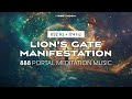 Lion’s Gate Manifestation 888 Portal Meditation Music | Abundance & Prosperity | 852 Hz + 174 Hz