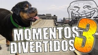 GTA V | Momentos Divertidos #3 (Funny Moments) (GTA 5)