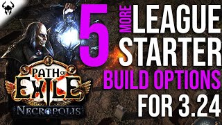 Path Of Exile 3.24 LESS/NON-META Starter Builds 🔥 5 Possible PoE Necropolis Starter Builds (2024)