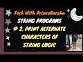 2.String programs in java - Program to print alternate characters of string