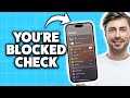 How To Know If You're Blocked On iPhone 2026 (Step-By-Step Tutorial)