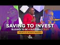 Saving To Invest I Flow Service | Moses Mukisa