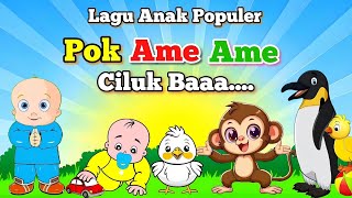 Lagu Anak - Pok Ame ame, Naik Kereta Api, Tek Kotek, Anak Kambing - Lagu Anak Indonesia Terpopuler