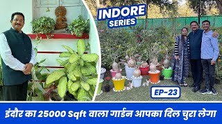 ये है इंदौर की 25000 sqft की बगिया 😱 Biggest Garden Tour of Indore City 🏡 EP-23