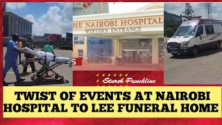 EMERGING DETAILS OVER THE SENIOR STATE HOUSE OFFICIAL AT NAIROBI HOSPITAL TO LEE FUNERAL