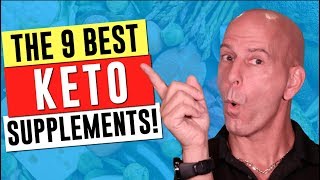 The 9 Best Keto Supplements!  And, are they Necessary?