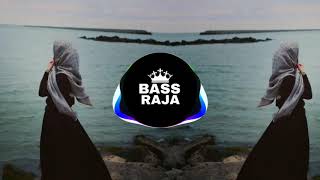 KISE PUCHU HAI ESA KYU  | Dua | Bass Raja | Bass Boosted | love song 2018 | Tranding