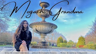 MOGACHI GRANDMA | New Konkani Song | 2022 | By CYNEN COUTINHO
