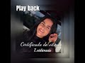 Leidimaia - Certificado de vitória |Play Back