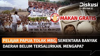 Makan Bergizi Gratis ditolak di Papua, Apa Evaluasi Pemerintah? | Diskusi