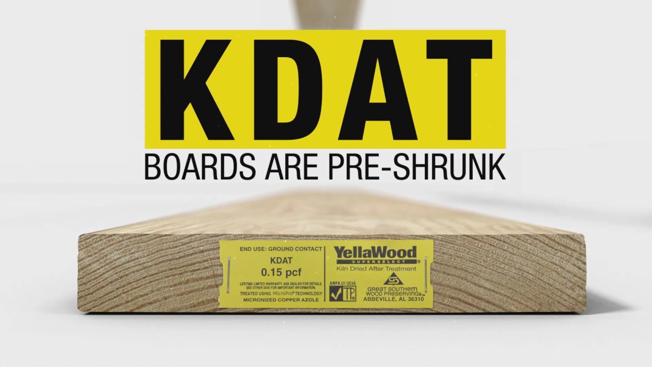 YellaWood®: What Is KDAT (Kiln Dried After Treatment) Lumber? - YouTube