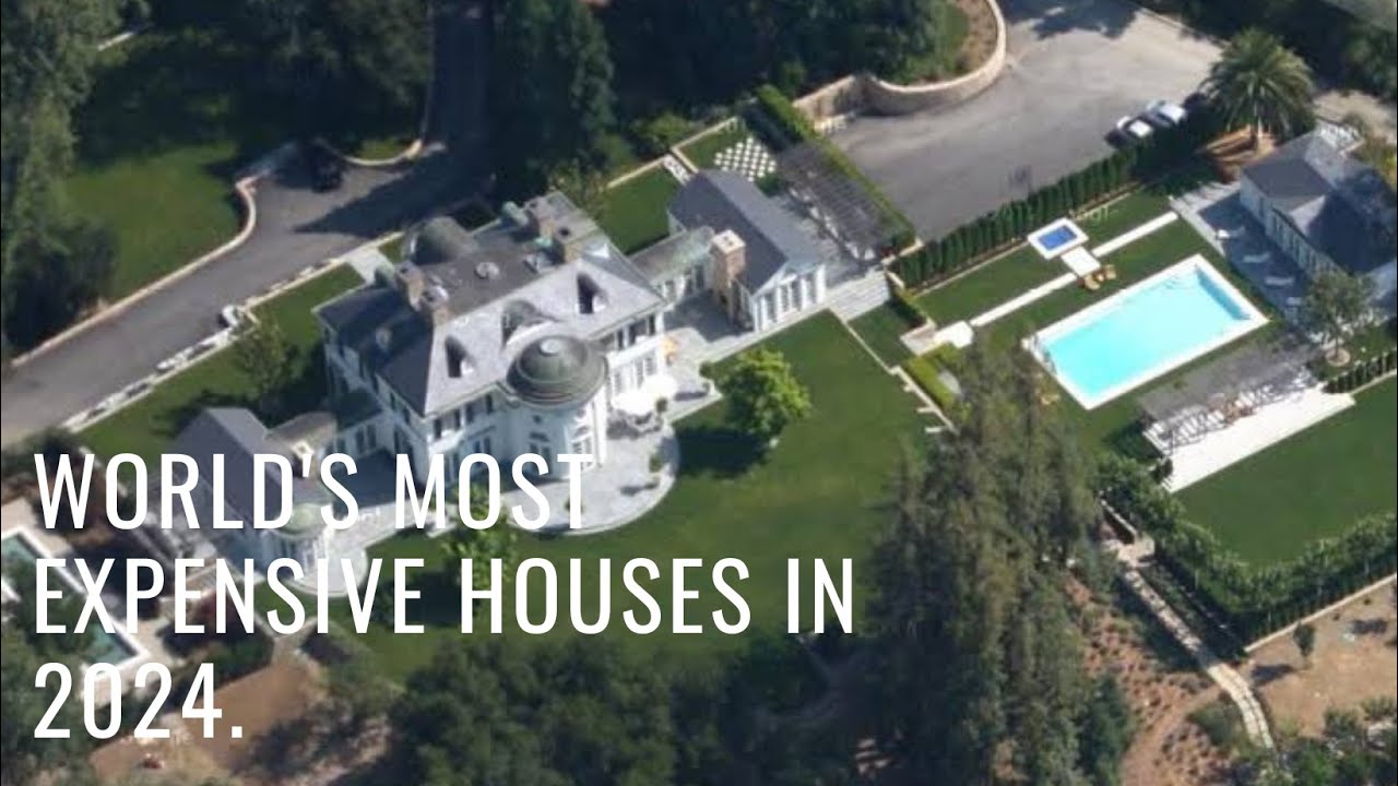 WORLD'S MOST EXPENSIVE HOUSES IN 2024 - YouTube