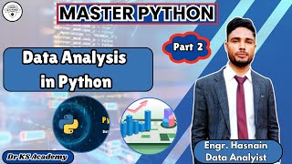 3.Data Analysis in Python | Part 2 | Advanced Techniques & Hands-on Practice | Dr KS Academy #data