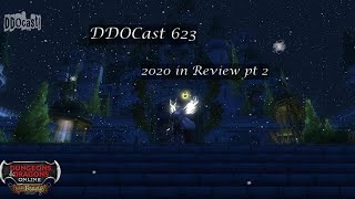 DDOCast 623 - 2020 in Review pt 2