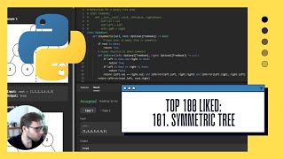 Identifying Symmetric Binary Trees | Python Solution | Top 100 - LeetCode 101