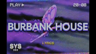 tsubi club - burbank house (Lyrics)