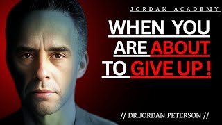 WATCH WHEN YOU FEEL LIKE GIVING UP! – Dr. Jordan Peterson Motivational Speech