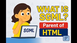 What is SGML? Explained in Simple Words for Beginners (2025 Guide)