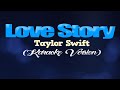 LOVE STORY - Taylor Swift (KARAOKE VERSION)