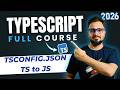 TypeScript Tutorial #5 - TypeScript Compilation + tsconfig.json