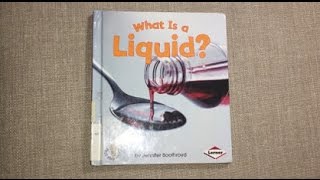 Read with Sophia: What Is a Liquid? by Jennifer Boothroyd