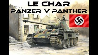 Char de la Seconde Guerre Mondiale - Le Char Panzer V Panther