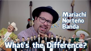 What is Mariachi, Banda, and Norteño? 3 Types of Mexican Music