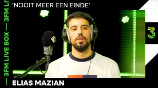 Elias Mazian live met 'Nooit Meer Een Einde' | 3FM Live Box | NPO 3FM