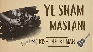 Yeh Shaam Mastani | Kishore Kumar | Guitar Cover | Rut Patel