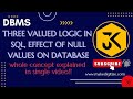 31 | DBMS | Three-Valued Logic and NULL values in SQL: Practical Examples and Database Impact #gate