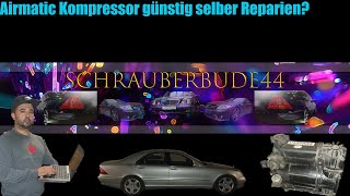 Airmatic Kompressor Reparieren beim Mercedes W220