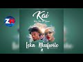 Kai Ft  Cleo Ice Queen - LEKA NKUFWILE (Audio) | ZedMusic | Zambian Music 2018