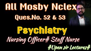 Mosby Nclex Series MCQ No- 52 & 53# Upen Sir Lectures# Nursing Officer# Staff Nurse