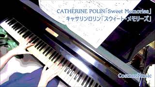 CATHERINE ROLIN「Sweet Memories」キャサリンロリン「スウィート・メモリーズ」  / CosmosMusic