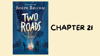 Chapter 21 of Two Roads by Joseph Bruchac