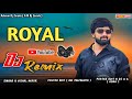 Royal | Vishal Hapor | New Attitude Song 2024 | Gujarati New Dj remix Song | Ashvin Dj zerda