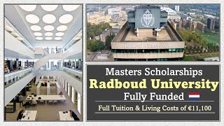 Full MSc Scholarships at Radboud University in Netherlands + €11,100 Stipend